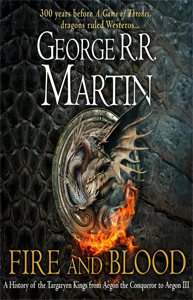 Fire And Blood یکی دیگر از کتاب های فانتزی معروف است