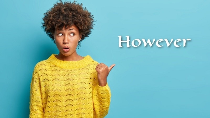 یک دختر در حال نشان دادن however