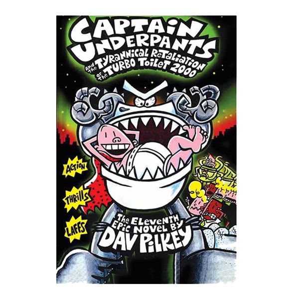 Captain Underpants and the Tyrannical Retaliation of the Torbo (Captain Underpants 11)
