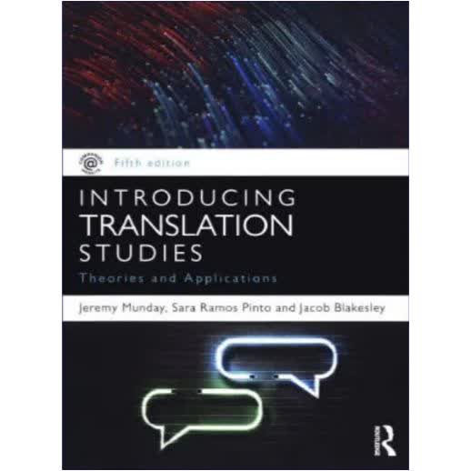 Introducing Translation Studies Theories and Applications