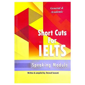 Short Cuts For ielts_General & Academic Speaking