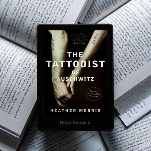 رمان The tattooist of Auschwitz