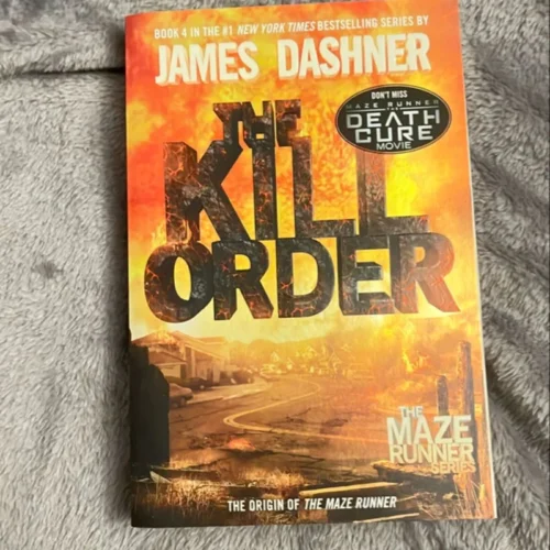 The Kill Order:Maze Runner, Book 4