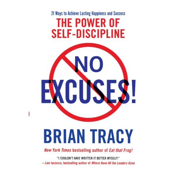 No Excuses!