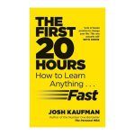 The First 20 Hours