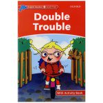 Double-trouble