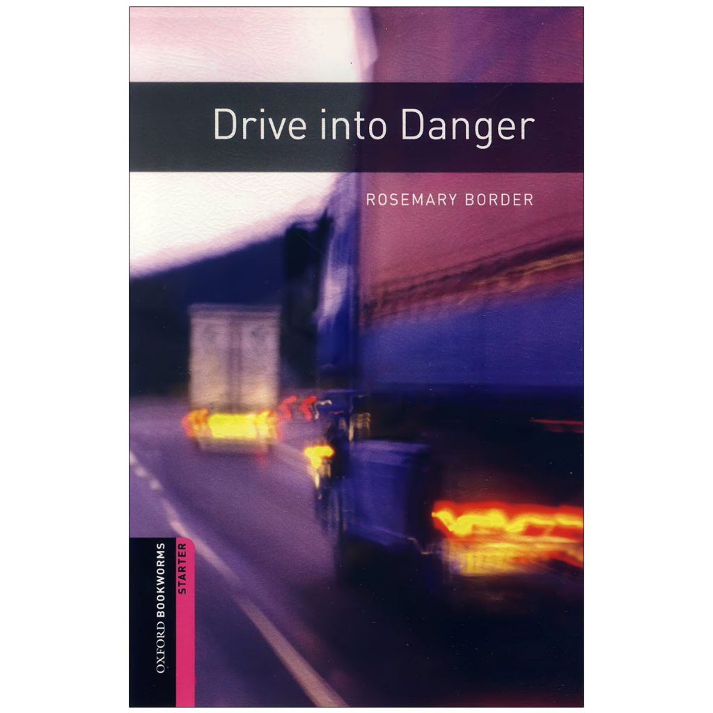 Drive-into-danger
