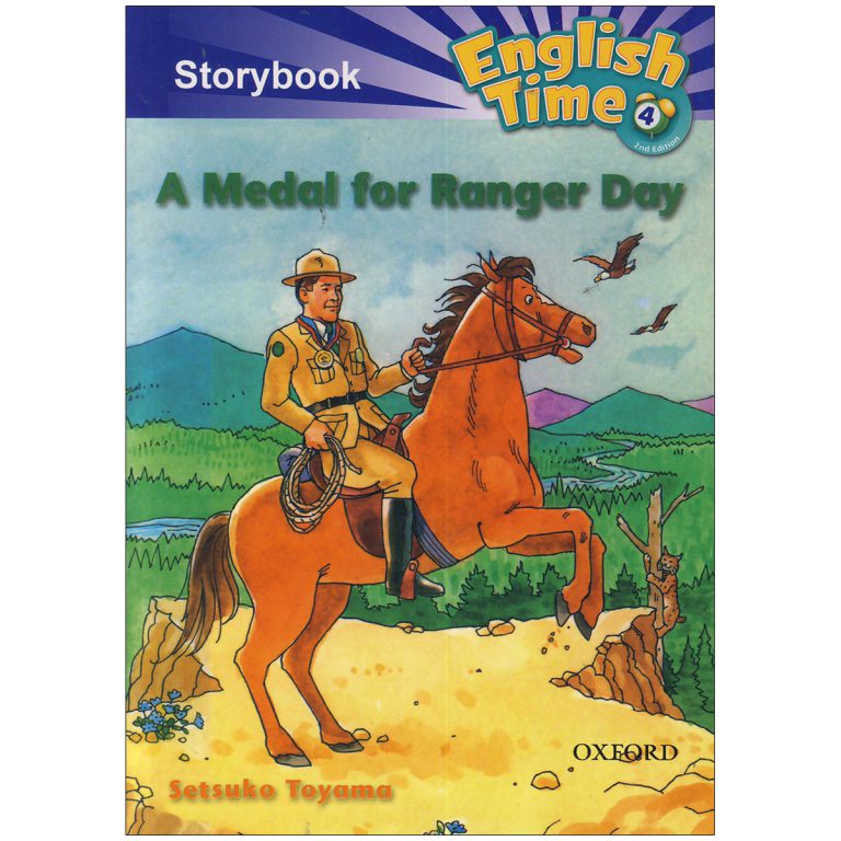 English Time 4 Storybook – A Medal for Ranger Day