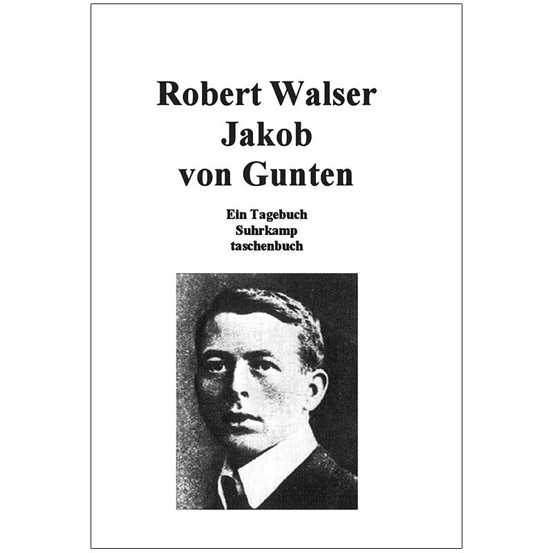 [Walser_Robert]-Jakob-von-Gunten-Ein-Tagebuch