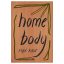Home-Body